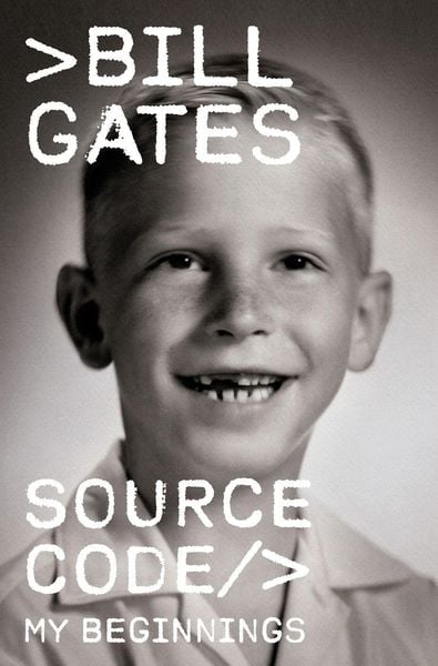 Bill Gates: Source Code (2025, Penguin Books, Limited)