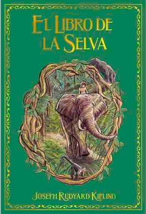 Rudyard Kipling: El Libro de la Selva (Spanish language, 2020, Salvat)