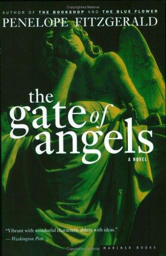 Penelope Fitzgerald: The gate of angels (1998, Houghton Mifflin)