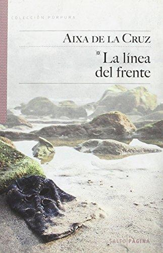 Aixa de la Cruz: La línea del frente (Spanish language, 2017)