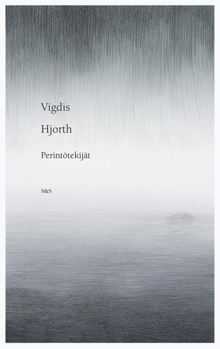 Vigdis Hjorth: Perintötekijät (Finnish language, 2020, Kustantamo S&S)