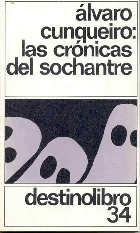 Álvaro Cunqueiro: Las crónicas del sochantre (Spanish language, 1977)