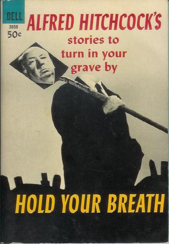Hold Your Breath (1963, Dell)