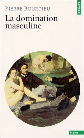 Bourdieu: La Domination masculine (Paperback, French language, 2002, Seuil)