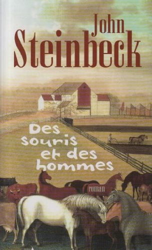 John Steinbeck: Des souris et des hommes (Paperback, 2010, Ed. France loisirs)