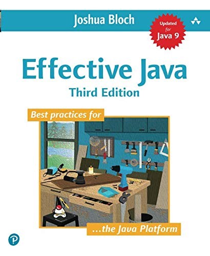 Joshua Bloch: Effective Java (Paperback, 2018, Addison-Wesley Professional)