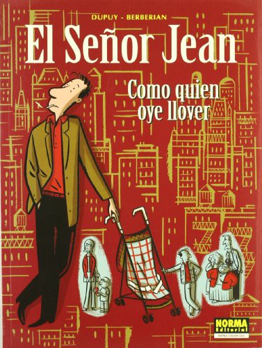 Philippe Dupuy, Charles Berberian: EL SEÑOR JEAN 05 (Paperback, 2005, NORMA EDITORIAL, S.A.)