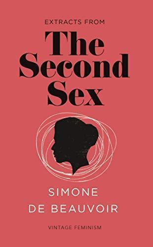 Simone de Beauvoir, Constance Borde, Sheila Malovany-Chevallier: Second Sex (Vintage Feminism Short Edition), The (2015, Penguin Random House)