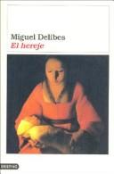 Miguel Delibes: El Hereje (Paperback, Spanish language, 2004, Destino Ediciones)