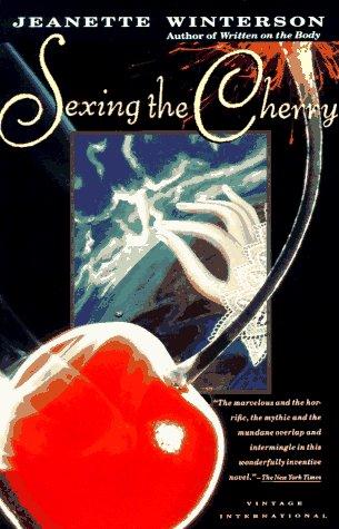 Jeanette Winterson: Sexing the cherry (1991, Vintage Books, Vintage)