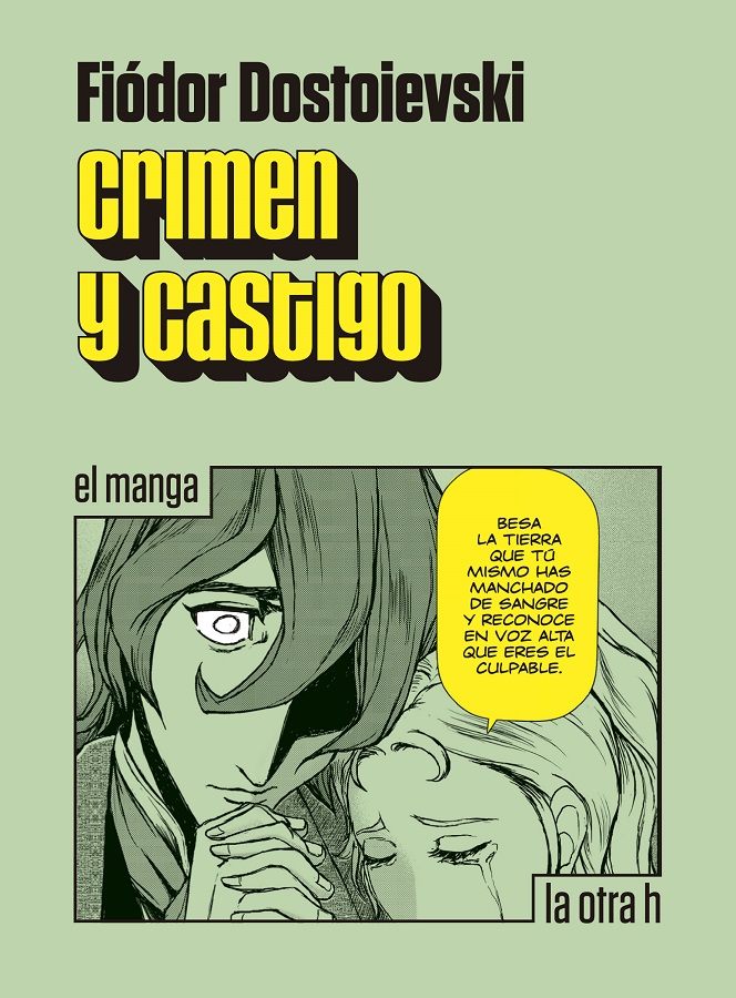 Fyodor Dostoevsky: Crimen y Castigo, el Manga (Español language, La Otra H)