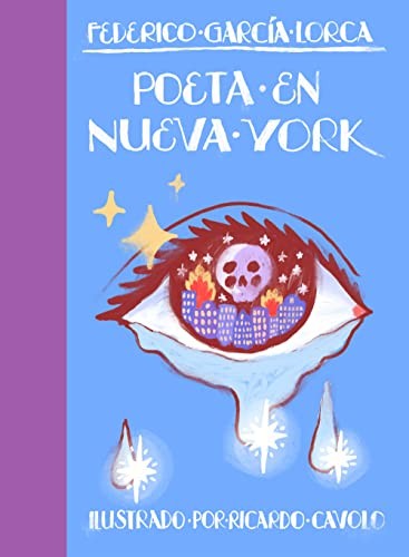 Federico García Lorca, Ricardo Cavolo: Poeta en Nueva York (Hardcover, 2023, Lunwerg Editores)