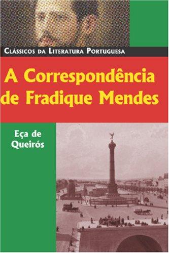 José Maria de Eça de Queiroz: A Correspondência de Fradique Mendes (Paperback, Portuguese language, 2006, Luso-Brazilian Books)