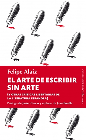 Felipe Alaiz: El arte de escribir sin arte (Paperback, español language, Berenice)