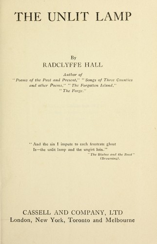 Radclyffe Hall: The unlit lamp (1924, Cassell)