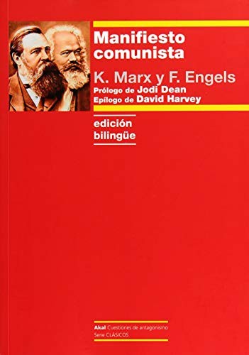 Friedrich Engels, Karl Marx, David Harvey, Juanmari Madariaga, Cristina Piña Aldao, Jodi Dean: Manifiesto comunista (Paperback, Ediciones Akal)