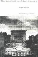 Roger Scruton: The aesthetics of architecture (1979, Princeton University Press)