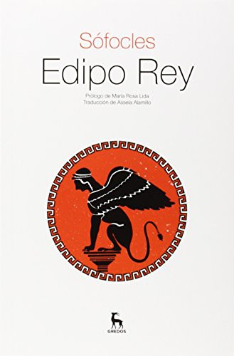 Sófocles, María Rosa Lida, Assela Alamillo Sanz: Edipo Rey (Paperback, Gredos)