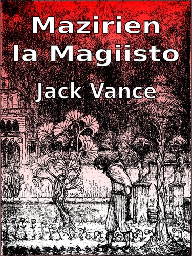 Jack Vance: Mazirien la Magiisto (EBook, Esperanto language, 2015, Eldonejo Mistera Sturno)