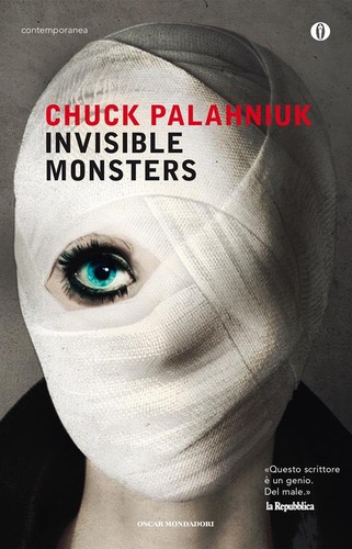 Chuck Palahniuk: Invisible Monsters (Italian language, 2003, Mondadori)