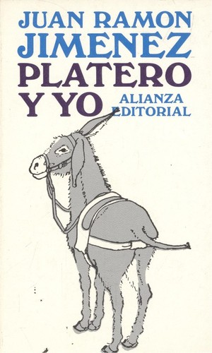 Juan Ramón Jiménez: Platero y yo (Paperback, Spanish language, 1996, Alianza)