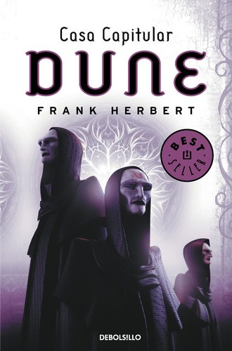 Frank Herbert: Dune : Casa capitular Dune - 6. edición. (Paperback, Spanish language, 2015, Debolsillo)