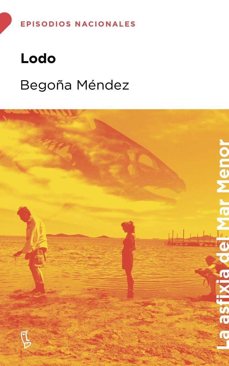 Begoña Méndez Seguí: Lodo (Paperback, Castellano language, Lengua de Trapo)