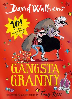 David Walliams, Tony Ross: Gangsta Granny (2018, HarperCollins Publishers Limited)