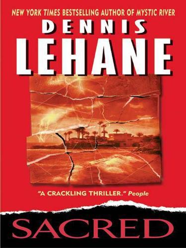 Dennis Lehane: Sacred (EBook, 2006, HarperCollins)