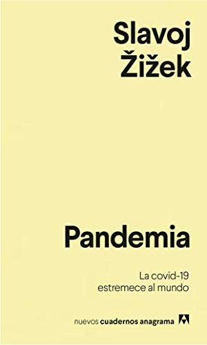 Slavoj Žižek, Damián Alou: Pandemia (Paperback, Editorial Anagrama)