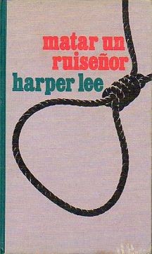 Harper Lee: Matar un ruiseñor (1969, Bruguera)