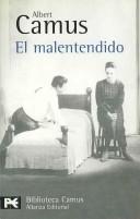 Albert Camus: El Malentendido/ The Misunderstanding (Paperback, Spanish language, 2001, Alianza)