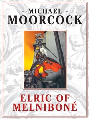 Michael Moorcock: Elric of Melniboné (AudiobookFormat, AudioRealms Inc.)