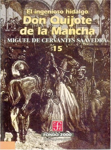 Miguel de Cervantes Saavedra: El ingenioso hidalgo don Quijote de la Mancha, 15 (EBook, Spanish language, 2017, Fondo de Cultura Económica)