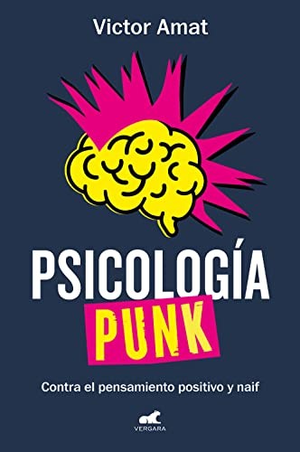 Victor Amat: Psicología punk (Paperback, 2022, Vergara)