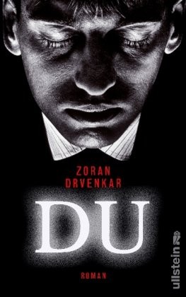 Zoran Drvenkar: Du (Hardcover, German language, Ullstein)