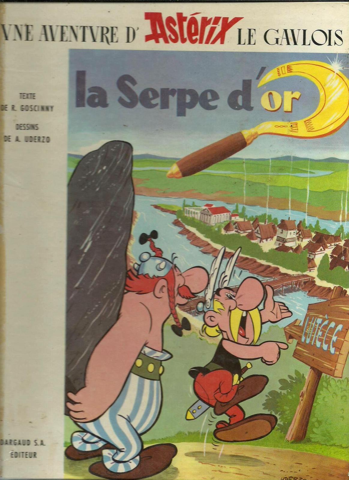 René Goscinny, Albert Uderzo: La Serpe d'or (French language, 1963, Dargaud)