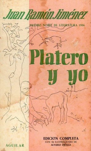Juan Ramón Jiménez: Platero y yo (Hardcover, Spanish language, 1958, Aguilar)
