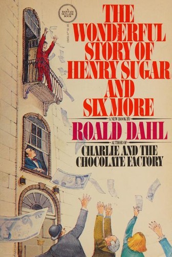 Roald Dahl: The Wonderful Story of Henry Sugar and Six More (Paperback, 1979, Bantam Skylark)