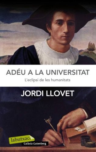 Jordi Llovet: Adéu a la Universitat (Paperback, labutxaca)
