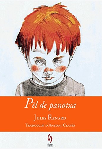 Jules Renard, Antoni Clapés i Flaqué, Montse Mayol: Pèl de panotxa (Paperback, Edicions Sidillà SL)