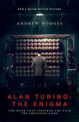 Andrew Hodges, A. Hodges, Andrew Hodges: Alan Turing: the enigma (2014, Princeton University Press)