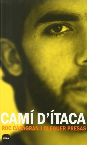 Lluís Llach, Roc Casagran Casañas, Oleguer Presas Renom: Camí d'Ítaca (Paperback, Mina)
