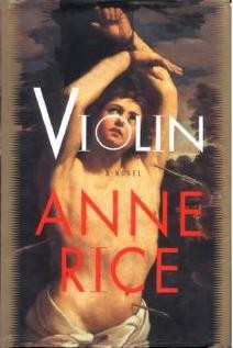 Anne Rice: Violin (Paperback, 1999, Ballantine Books)