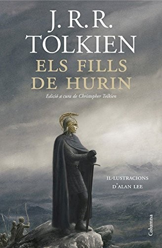 J.R.R. Tolkien, Dolors Udina Abelló: Els fills de Hurin (Hardcover, Catalan language, 2007, Columna CAT)