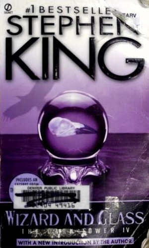 Stephen King: Wizard and Glass (Paperback, 2003, Signet)