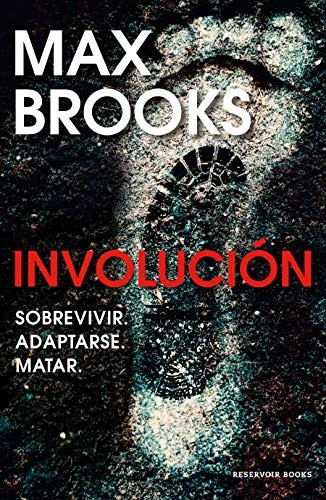 Max Brooks: Involución / Devolution (Paperback, Spanish language, 2020, Reservoir Books, RESERVOIR BOOKS)