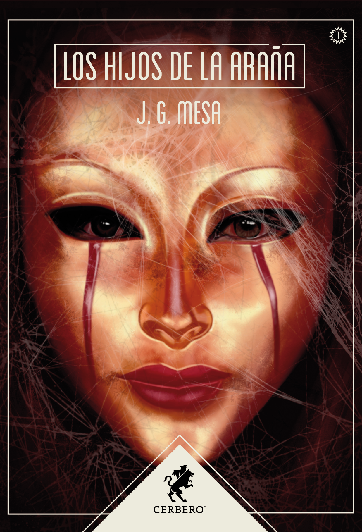 J. G. Mesa: Los hijos de la araña (Paperback, español language, 2017, Editorial Cerbero)