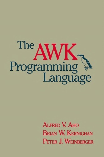 Alfred V. Aho: The  AWK programming language (1988, Addison-Wesley Pub. Co.)