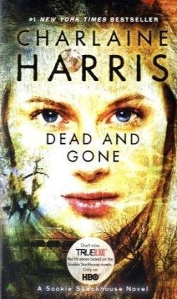 Charlaine Harris: Dead and Gone (Paperback, Ace Books)